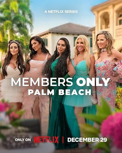 Members Only: Palm Beach Season 1 2025 Hindi Dual Audio [ALL EPISODE]