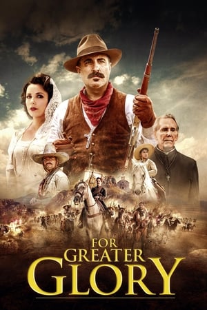 For Greater Glory The True Story of Cristiada 2012 Hindi Dual Audio 480MB